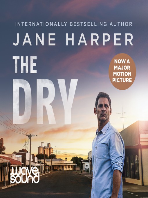 Title details for The Dry by Jane Harper - Wait list